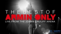 The Best Of Armin Only (FULL SHOW) [Live from the Johan Cruijff ArenA - Amsterdam, The Netherlands].